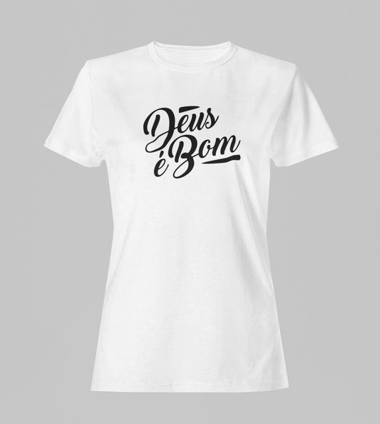 Camiseta Babylook Feminina - Deus é bom - Branca com detalhes pretos
